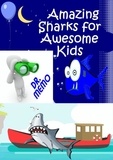  DR. MEMO - Amazing Sharks for Awesome Kids - FUTURE KIDS, #5.