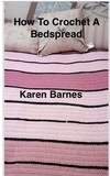  Karen Barnes - How to Make a Striped Crochet Bedspread.