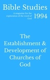  Hayes Press - Bible Studies 1994 - The Establishment and Development of Churches of God - Bible Studies, #62.