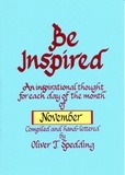  Oliver T. Spedding - Be Inspired - November - Be Inspired, #11.