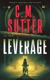  C.M. Sutter - Leverage - An Agent Jade Monroe FBI Thriller, #4.