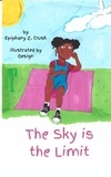 Epiphany Z. Crush - The Sky is the Limit.