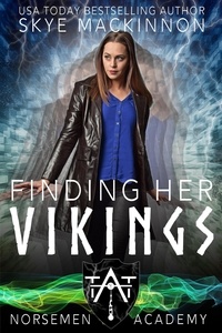  Skye MacKinnon - Finding Her Vikings - Norsemen Academy, #2.
