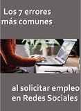  Xavier Delgado - Los 7 errores más comunes al solicitar empleo en Redes Sociales.