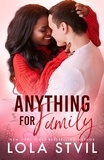  Lola StVil - Anything For Family (The Hunter Brothers Book 5) - The Hunter Brothers, #5.