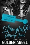  Golden Angel - Stronghold: Closing Time - Stronghold Doms Boxset, #3.