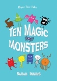  Sarah Innins - Ten Magic Monsters - Rhyme Time Tales, #1.