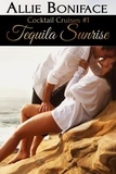  Allie Boniface - Tequila Sunrise - Cocktail Cruise Series, #1.