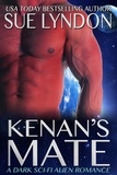  Sue Lyndon - Kenan's Mate: A Dark Sci-Fi Alien Romance - Kleaxian Warriors, #1.