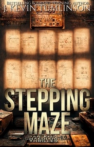  J. Kevin Tumlinson - The Stepping Maze - Dan Kotler, #6.