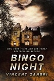  Vincent Zandri - Bingo Night - A Tony and Stan Thriller, #1.