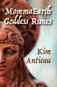  Kim Antieau - MommaEarth Goddess Runes.