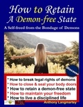  Anthony Langmartey - How to Retain A Demon-free State: A Self-freed from the Bondage of Demons.