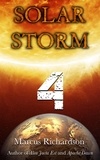  Marcus Richardson - Solar Storm: Book 4 - Solar Storm, #4.