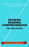  Mariana Ferrer - Spanish Reading Comprehension For Beginners - Learn Spanish with Stories, #2.