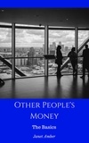  Janet Amber - Other People's Money: The Basics.
