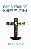  André Cronje - Paris France Mission.
