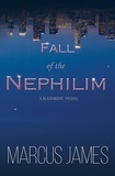  Marcus James - Fall of the Nephilim - The Blackmoore Legacy, #2.