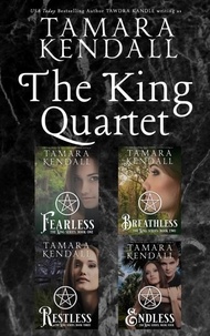  Tawdra Kandle et  Tamara Kendall - The King Series Quartet - The King Series.