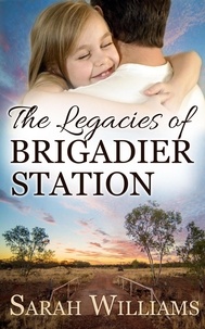  Sarah Williams - The Legacies of Brigadier Station - Brigadier Station, #3.