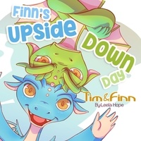  leela hope - Finn's Upside Down Day - Bedtime children's books for kids, early readers.