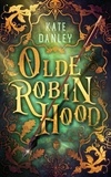  Kate Danley - Olde Robin Hood.