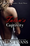  Trent Evans - Falon's Captivity - Valley of Surrender, #3.