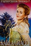  Karla Gracey - Mail Order Bride - Clara's Destiny - Faith Creek Brides, #7.