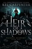  Kel Carpenter - Heir of Shadows - Supernaturals of Daizlei Academy, #1.
