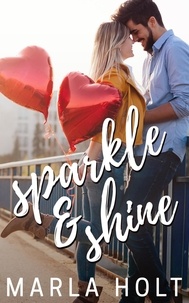  Marla Holt - Sparkle &amp; Shine - Try Again Series, #2.