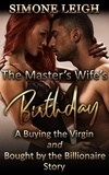  Simone Leigh - The Master's Wife's Birthday - Bought by the Billionaire.