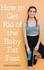  Jessica Lindsey - How to Get Rid of Baby Fat Fast.