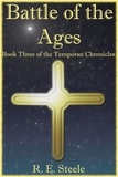  R. E. Steele - Battle of the Ages - The Temporan Chronicles, #3.