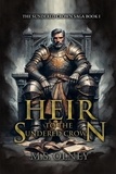  M.S Olney - Heir to the Sundered Crown - The Sundered Crown Saga, #1.