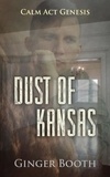  Ginger Booth - Dust of Kansas - Calm Act Genesis, #2.