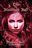  Melissa Bell - The Bloodlust Ball.