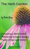  Linda Gray - The Herb Garden - Herbs at Home.