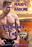  Maddy Barone - Victoria's Cat - Daughters of the Wolf Clan, #2.
