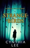  Cynthia Lee - Strange Birds.