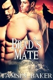  Tamsin Baker - Brad's Mate - M/M Paranormal Romance - The Borough Boys, #3.