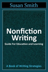  Susan Smith - Nonfiction Writing Guide for Education and Learning.