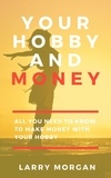  Larry Morgan - Your Hobby and Money.