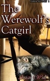  Arian Wulf - The Werewolf's Catgirl - Animal Instinct, #1.