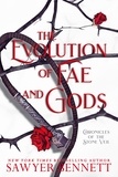  Sawyer Bennett - The Evolution of Fae and Gods - Chronicles of the Stone Veil, #3.