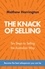  Mathew Harrington - The Knack of Selling: Ten Steps to Selling the Australian Way.