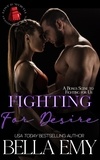  Bella Emy - Fighting for Desire - Love is Worth Fighting For, #1.5.