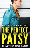  J. R. Mathis et  Susan Mathis - The Perfect Patsy - The Father Tom Mysteries, #9.