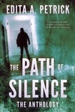  Edita A. Petrick - The Path of Silence 4-Book Anthology.