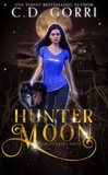  C.D. Gorri - Hunter Moon: A Grazi Kelly Novel 2 - A Grazi Kelly Novel, #2.