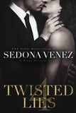  Sedona Venez - Twisted Lies 4 - Dirty Secrets, #4.